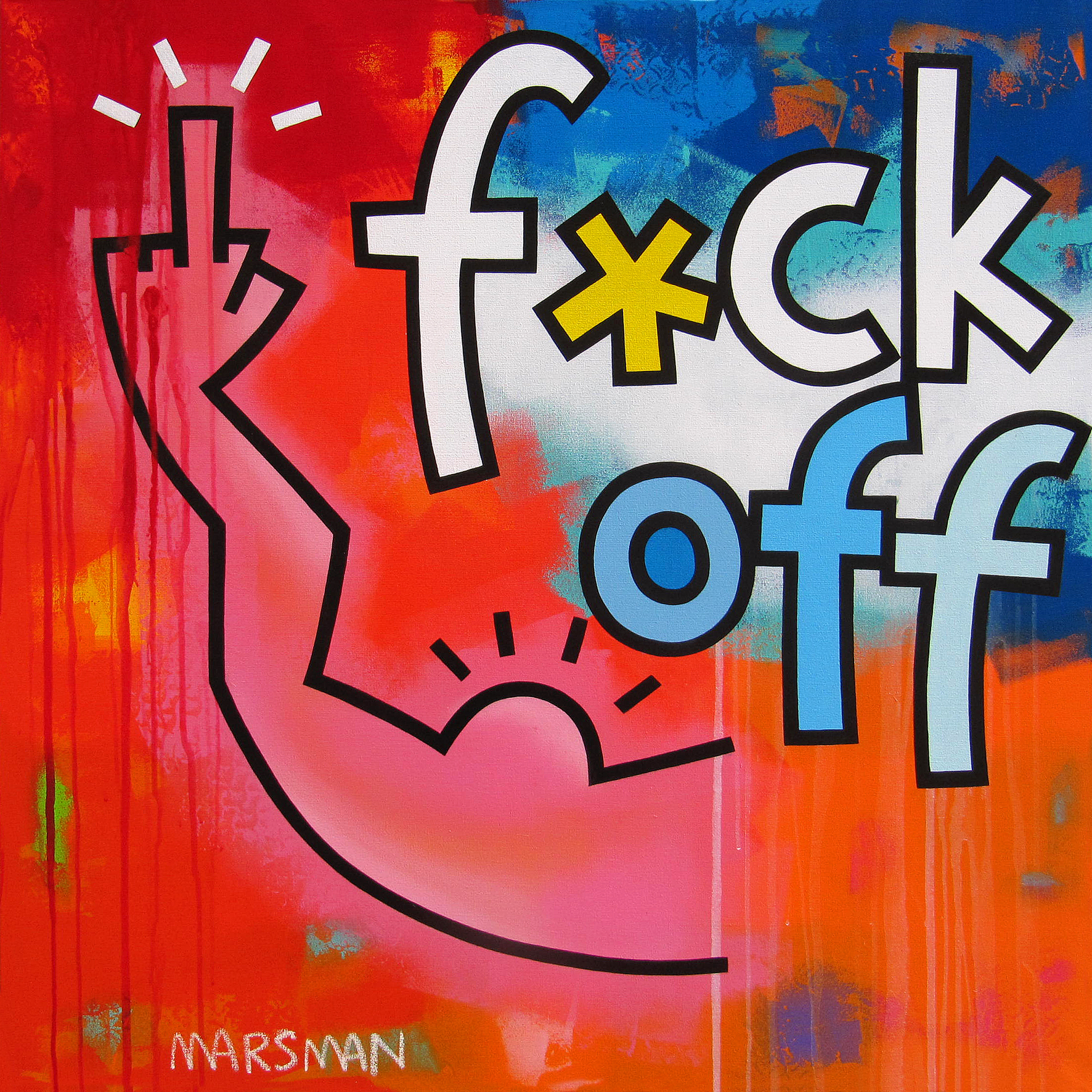 <b>FUCK OFF</b> - 100 x 100 cm - acrylic on canvas - SOLD  <a style="color: red; text-decoration: none" href="mailto:jpgpmarsman@onsbrabantnet.nl">BESTEL</a>